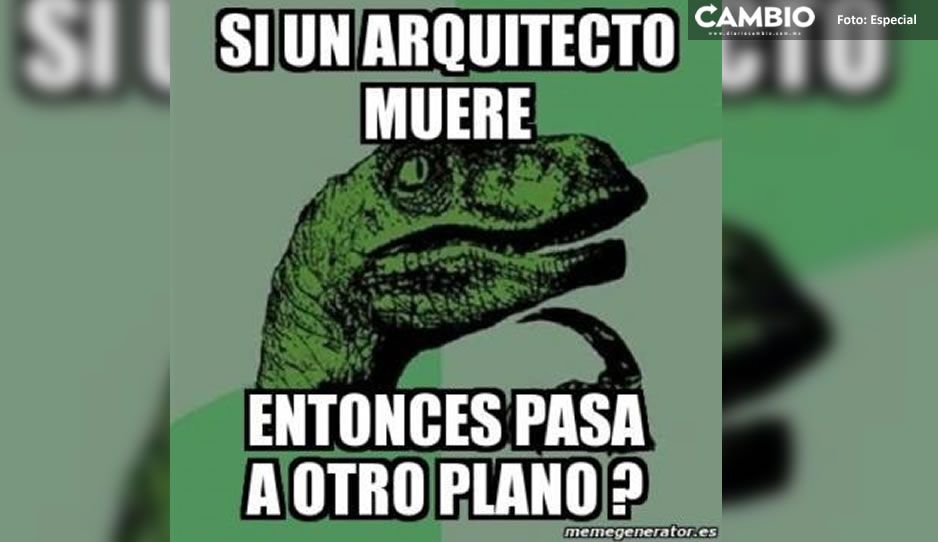 Feliz D A Del Arquitecto Estos Son Los Mejores Memes Para Celebrar